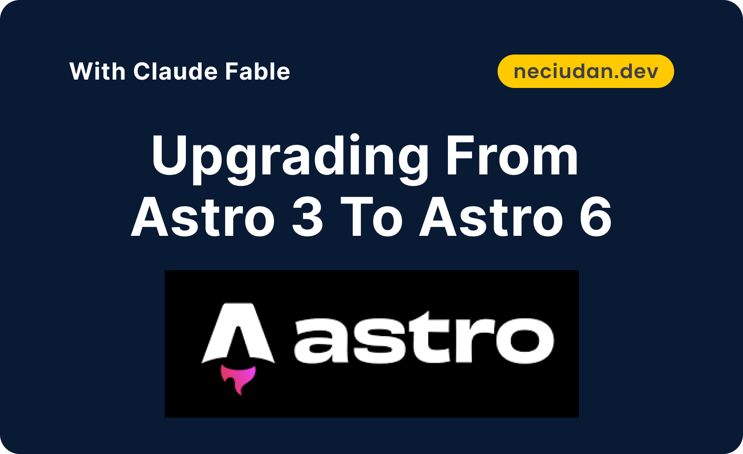 Upgrading from Astro 3 to Astro 6, with Claude doing most of the work