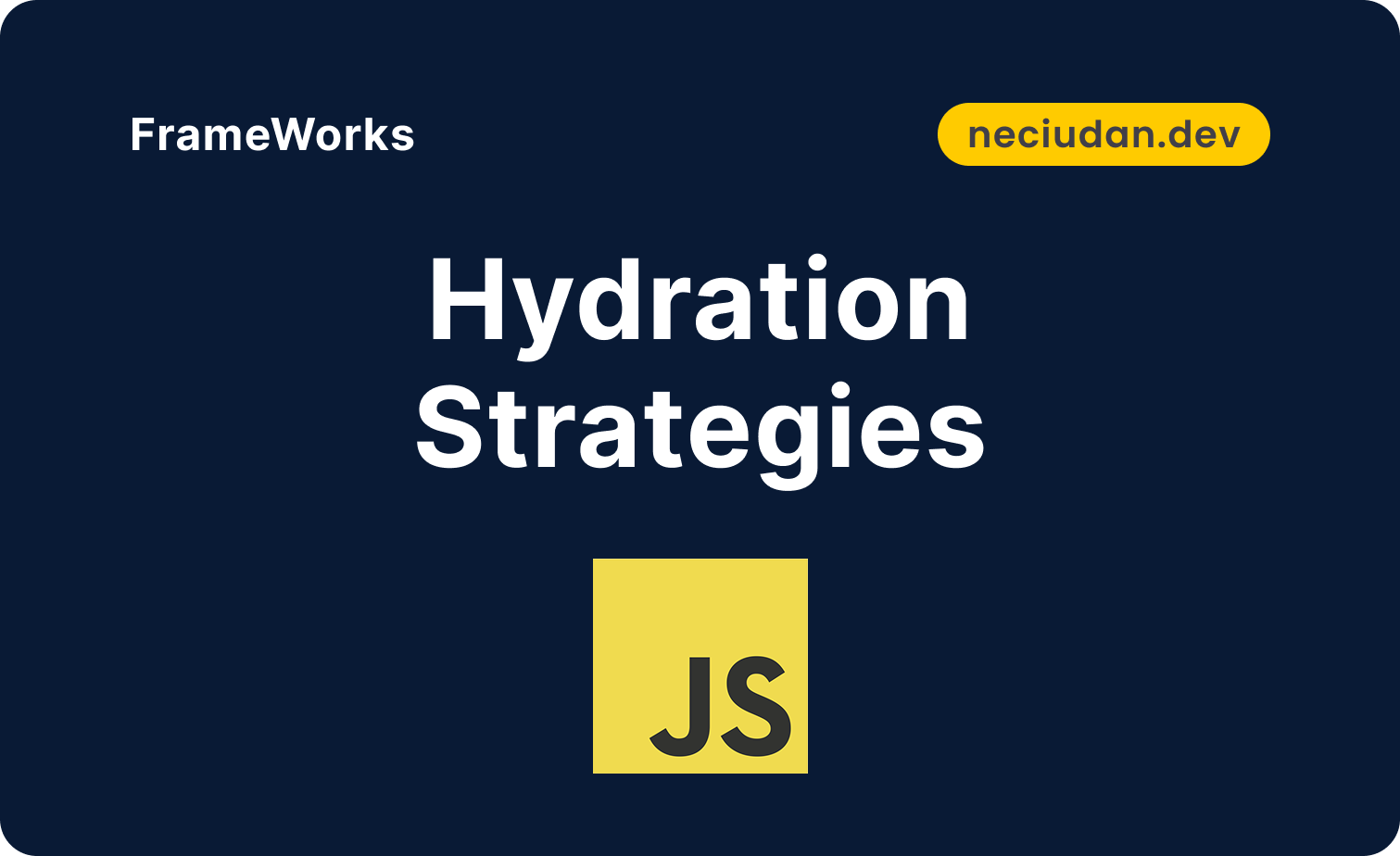 Different hydration and rendering strategies