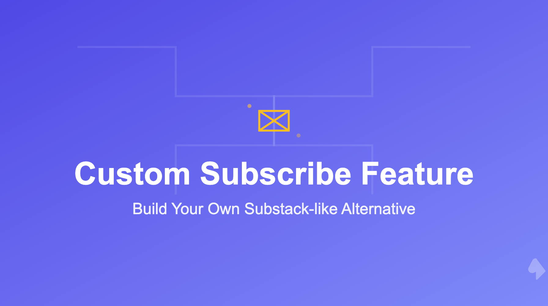 Building a Subscribe Feature