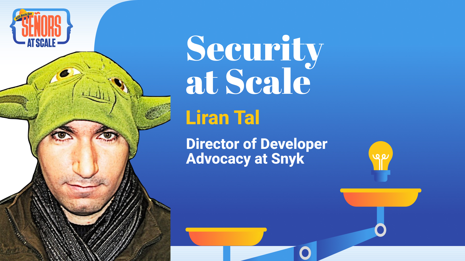 Security at Scale – With Liran Tal (Snyk)