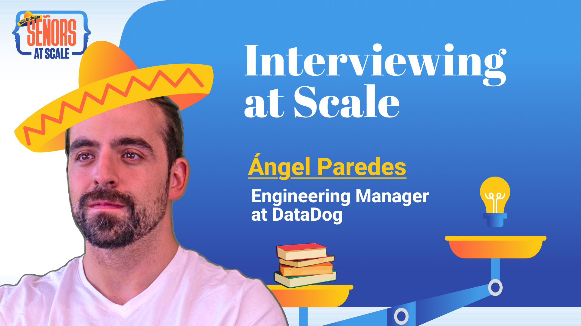 Interviewing at Scale – With Angel Paredes