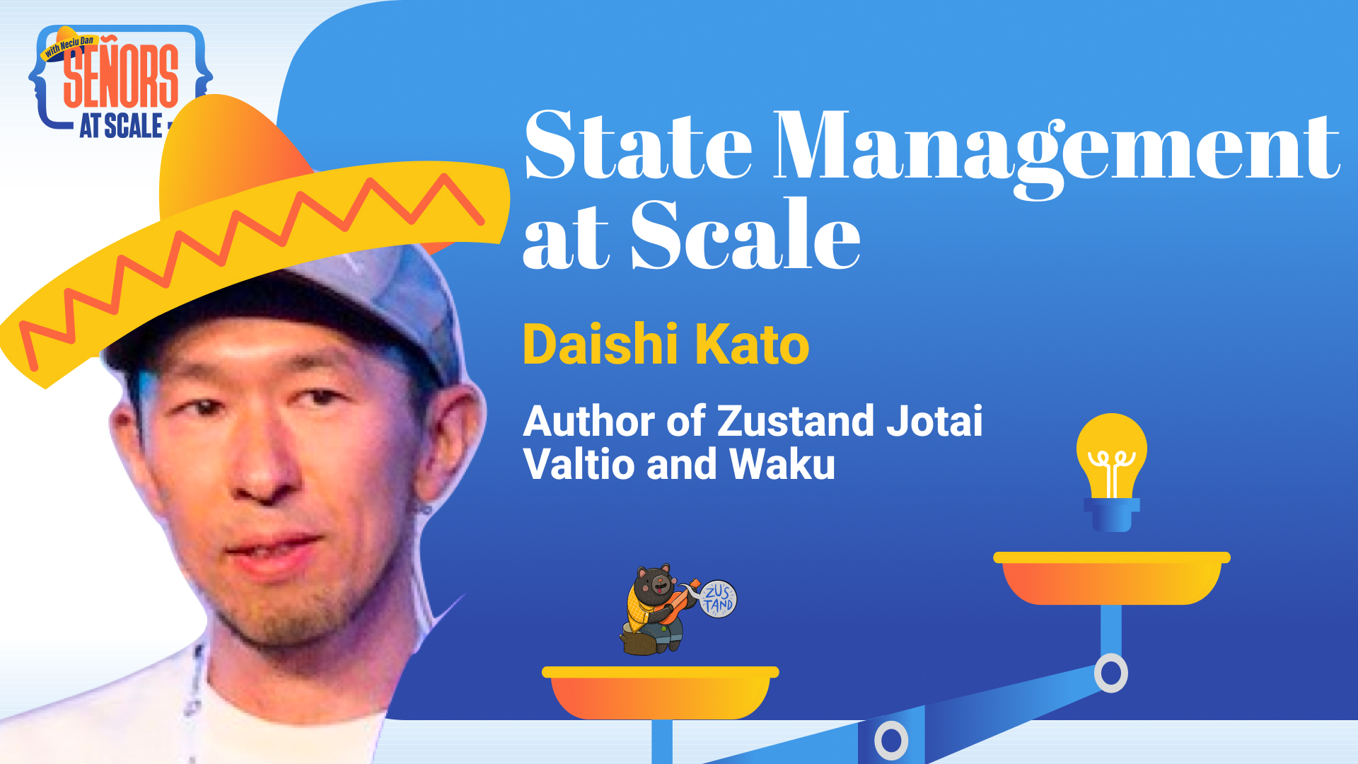 State Management at Scale with Daishi Kato (Author of Zustand)