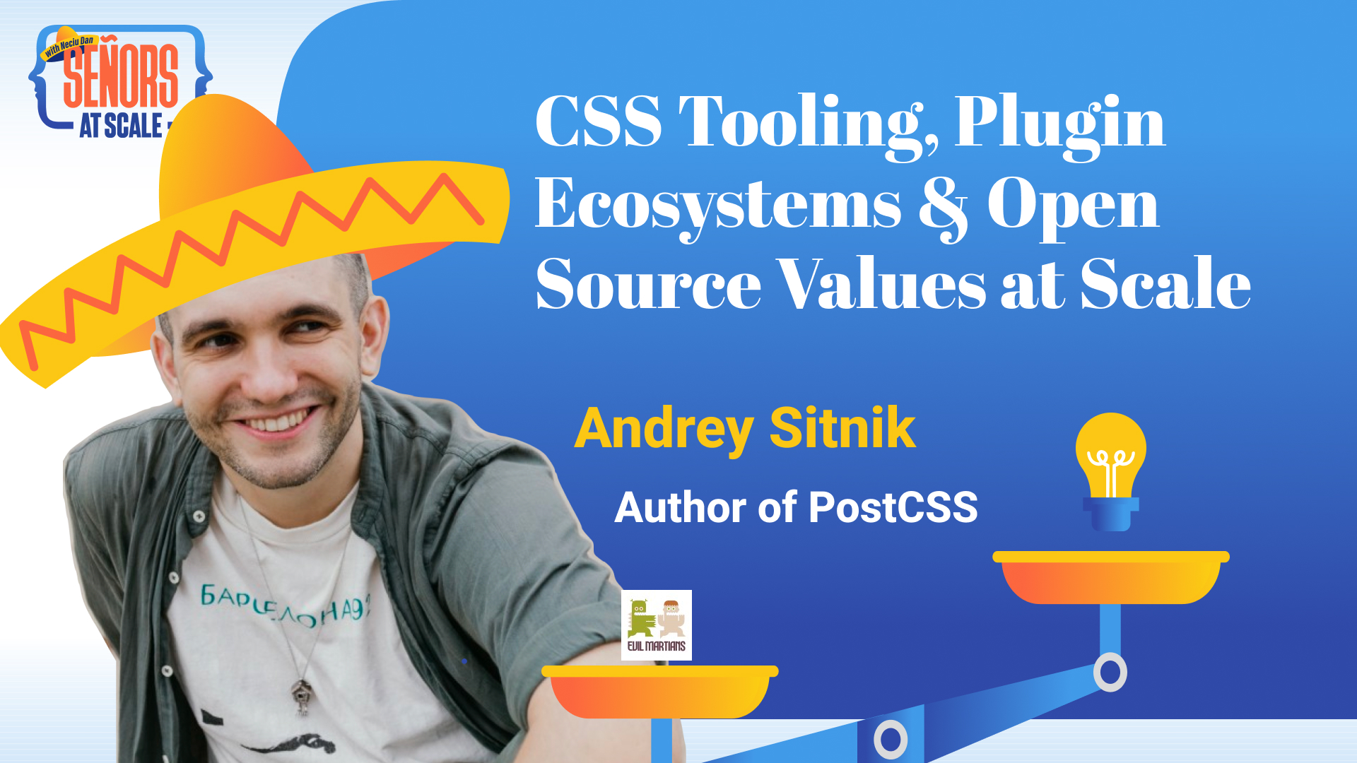 PostCSS, AutoPrefixer & Open Source at Scale with Andrey Sitnik