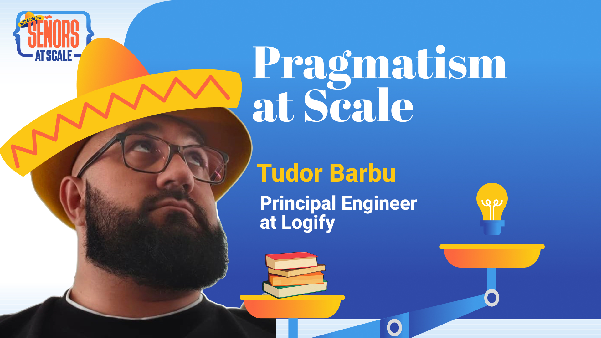 Pragmatism at Scale – With Tudor Barbu