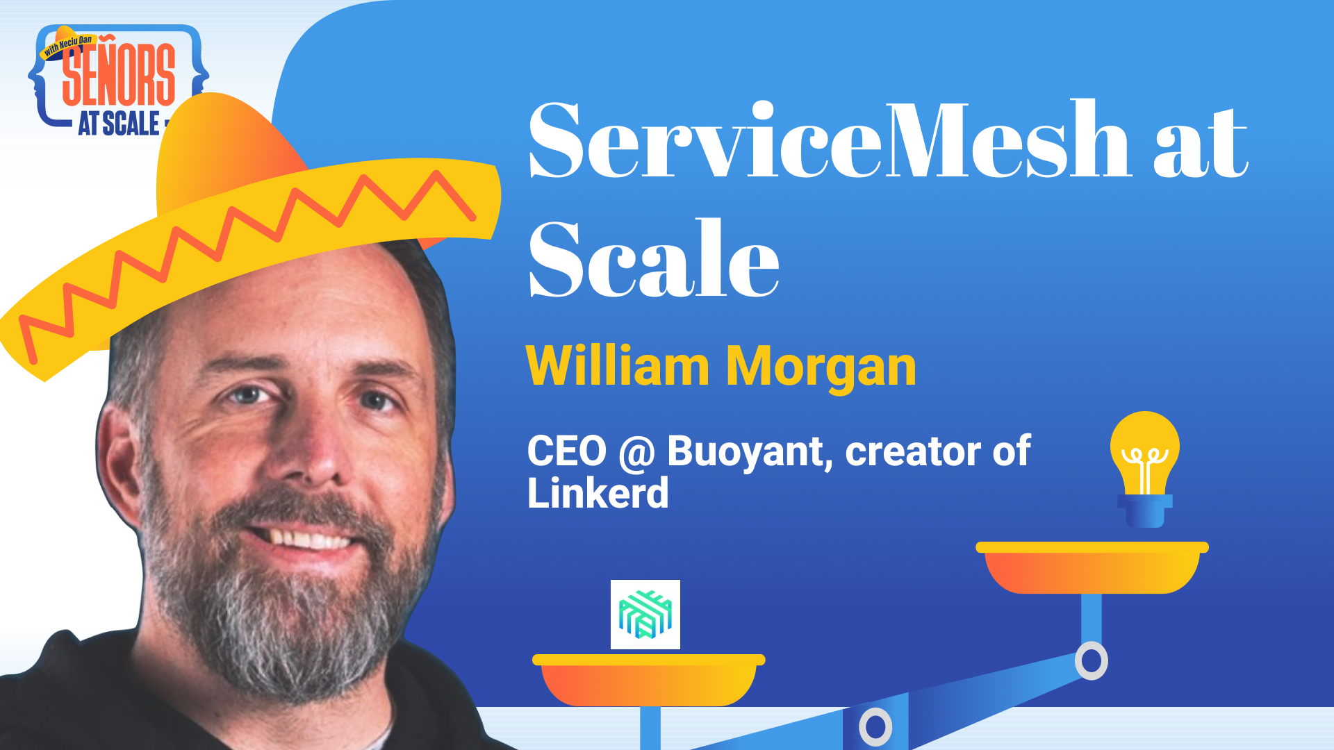 Service Mesh at Scale with William Morgan